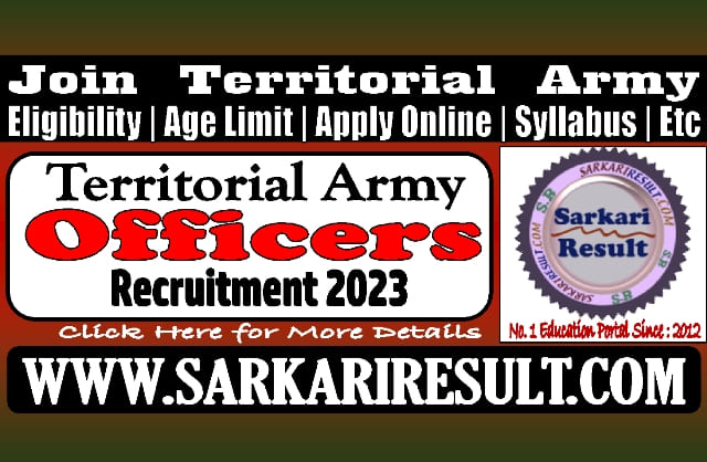 Sarkari Result Territorial Army Officer Online Form 2023