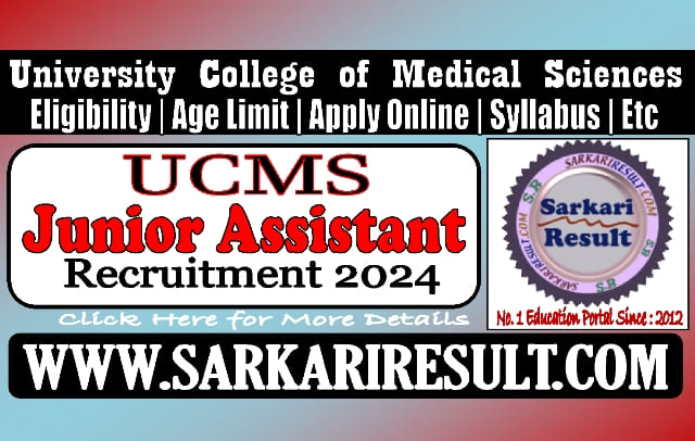 Sarkari Result UCMS Junior Assistant Recruitment Online Form 2024